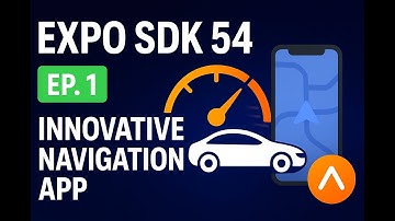 React Native Expo SDK 54 (Ep. 1) – Building SpeedLou, an Innovative Navigation App