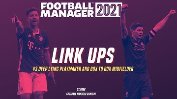 FM21 - Positional Role Link ups #3 - DLP + B2B