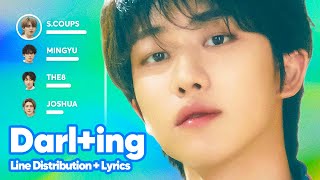 SEVENTEEN - Darl+ing (Line Distribution + Lyrics Karaoke) PATREON REQUESTED