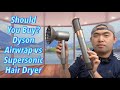 Should You Buy? Dyson Airwrap vs Supersonic Hair Dryer