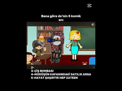 Bana göre ds sin 5 komik anı