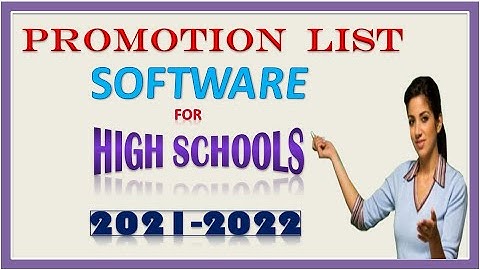 Promotion List Software for High Schools 2022