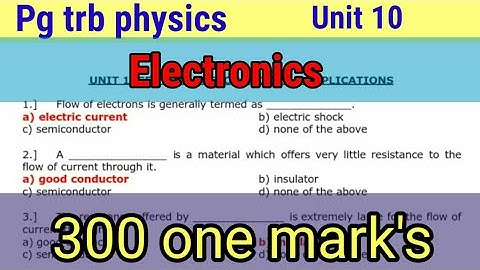 Pg trb physics unit 10/Electronics /Study material /online test/Class