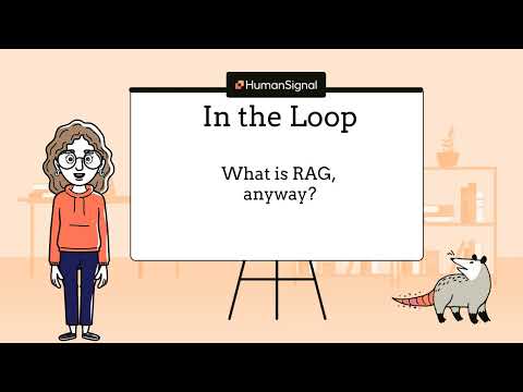 In the Loop: What is RAG, Anyway?