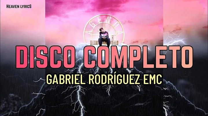 Gabriel Rodriguez EMC - Agenda (lbum Completo) | N...