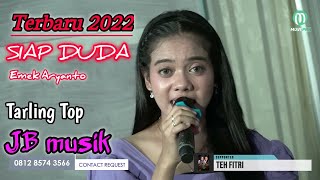 Video thumbnail of "SIAP DUDA (EMEK ARYANTO)-PUTRIS -TARLING TERBARU 2022-JEMBRONG BEKEN SAWER ONLINE 7 APRIL 2022"