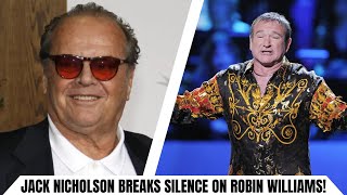 At 88, Jack Nicholson Finally Tells What No One Knew About Robin Williams Content