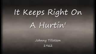 It Keeps Right On A Hurtin&#39; - Johnny Tillotson - 1962