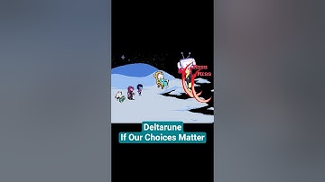 Deltarune If Our Choices Matter - Deltarune Animation #deltarune #tenna
