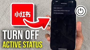 How to Turn OFF Active Status on Rednote - 2025