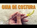 Como usar o Guia de Costura