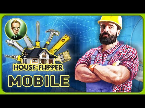 HOUSE FLIPPER MOBILE. Хаус флиппер на телефон. Симулятор ремонта и дизайна
