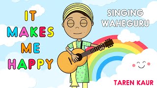 It Makes Me Happy Singing Waheguru! - Animation Song - Taren Kaur | Sikh Cartoon | Nursery Rhyme