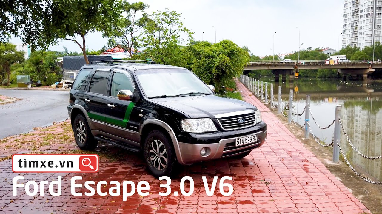 xe ford escape Update Đánh giá xe qua sử dụng Ford Escape 3.0 V6 đời 2005