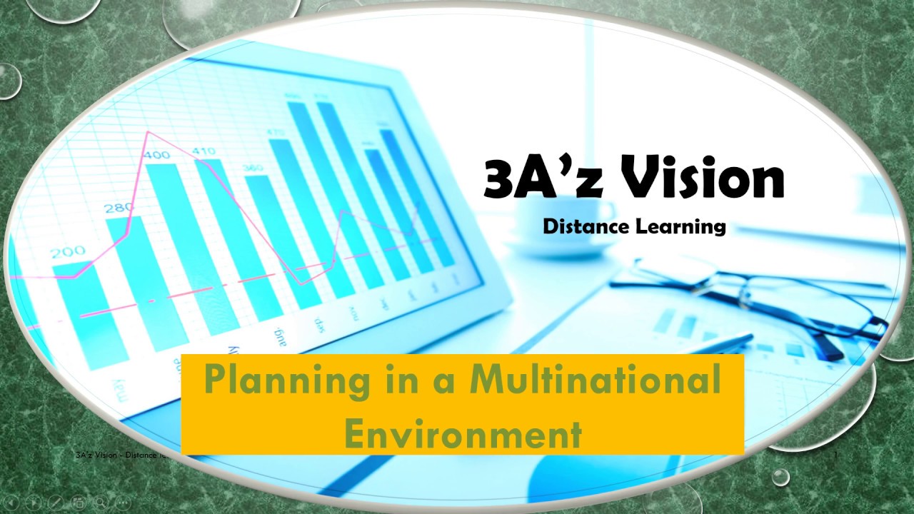 Planning in a Multinational Environment in Financial Management