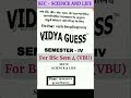 UG Sem 4 SEC - Science & Life Guess Paper (For VBU B.Sc Students)