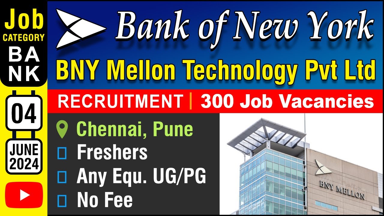 Bank Job | Bank of New York Mellon | Recruitment JUNE 2024 | Careers |  Current Opening | in Tamil