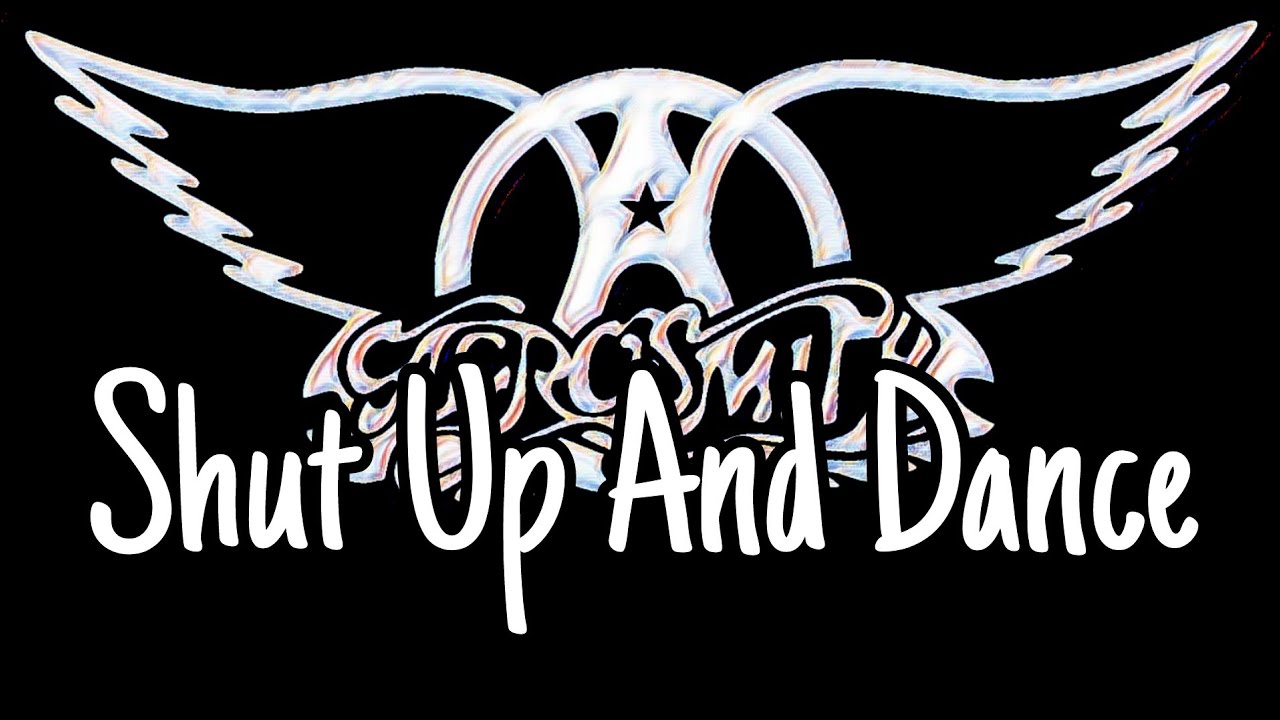 AEROSMITH - Shut Up And Dance (Lyric Video)