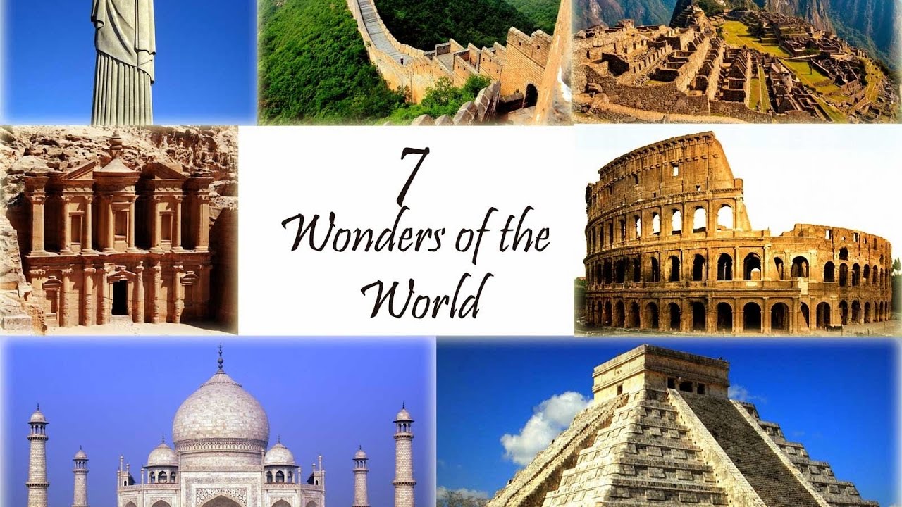Seven wonders of the world are. 7 Wonders. Семь чудес света. 7 New Wonders of the World. Семь чудес света картинки.