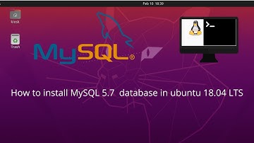 How to install MySQL 5.7  database in ubuntu 18.04 LTS and Configure it (Part 1)