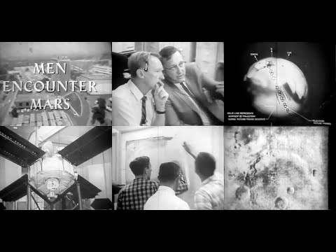 MEN ENCOUNTER MARS (1965) - Mariner 4, first Mars flyby & photos [NASA documentary]