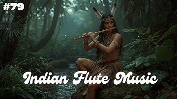 No Copyright - Musik Instrumental Seruling Indian: Relaksasi dan Positif Vibe di Hutan Mistis 🌿✨