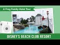 Disneys beach club resort tour an undercover tourist photo album