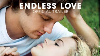 Endless Love - Trailer