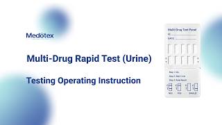 Multi-Drug Rapid Test (Urine) Testing Operating Instructio