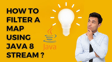 Java 8 | How to filter a Map using Java 8 Stream in Java | Filter a Map by Key and Value.