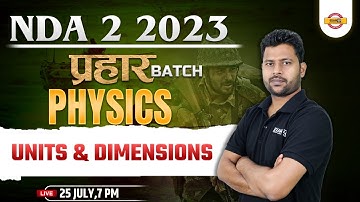 NDA PHYSICS CLASS | UNITS & DIMENSIONS | NDA 2 2023 | PHYSICS BY KRISHAN SIR | NDA EXAMPUR