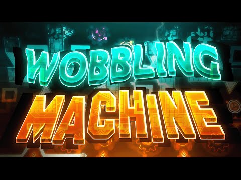 WOBBLING MACHINE