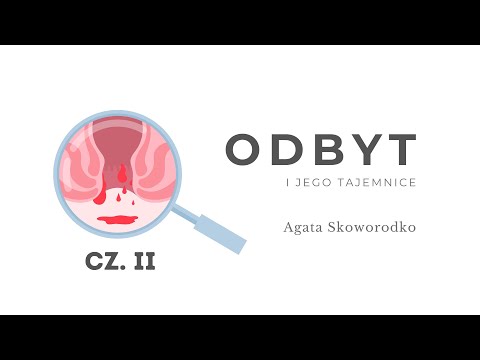 Odbyt i jego tajemnice - rozmowa z mgr Agatą Skoworodko, cz. II