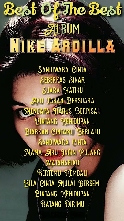 Nike Ardilla Best Album