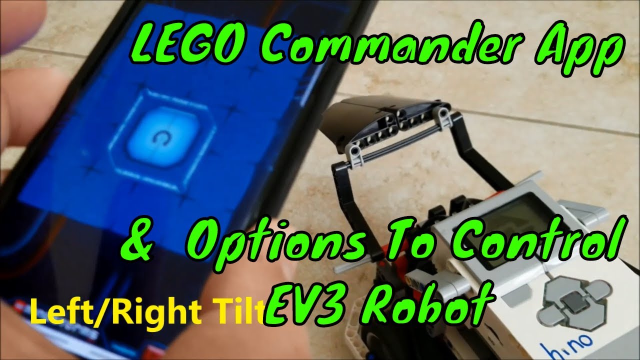 "The LEGO Commander App & Options To Control Your EV3 Robot" - YouTube