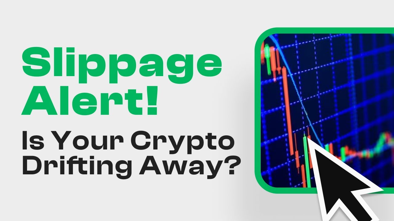 Crypto Slippage - Friend or Foe in Your Trading Journey?