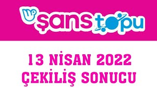 Şans Topu Çekiliş Sonuçları 13 Nisan 2022
