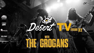 Desert TV: THE GROGANS