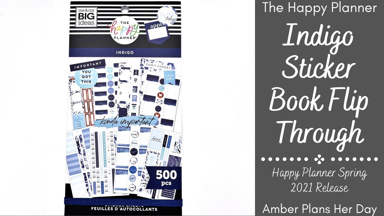 Indigo Sticker Book Flip Through | Happy Planner Spring 2021 Release ...