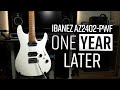 The Things I've Learned About This Guitar - Ibanez AZ 2402-PWF Prestige One Year Later
