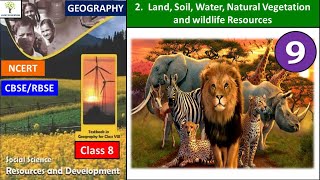 Conservation of wildlife and Natural Vegetation Chapter 2 Class 8 geography NCERT CBSE Part 9