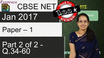 NTA NET Jan 2017 Paper 1 (Part 2 of 2) (Q.34-60): Answer Keys, Solutions & Explanations