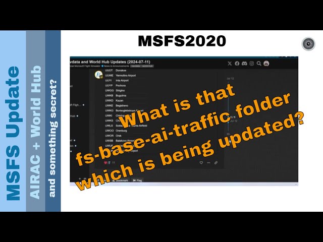 Flight Simulator 2020 -  MSFS Update - AIRAC + World Hub updates  and something which wasn't mention