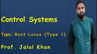 Control Systems I Part 8 I Root Locus I Type 1