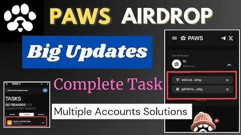 Paws Airdrop Verify Via Paws Web Task || Paws Airdrop Claiming Updates || Multiple accounts Solution