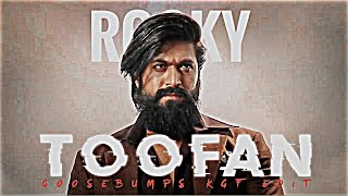 TOOFAN?PT.2 KGF EDIT || GOOSEBUMPS ? || GOD KaiZUKE EDITZ