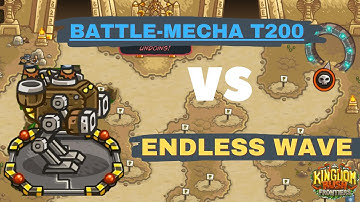 Kingdom Rush Frontiers Endless mode Vs Max Level Battle-Mecha T200 Towers