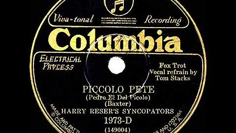 1929 Harry Resers Syncopators - Piccolo Pete (Tom ...