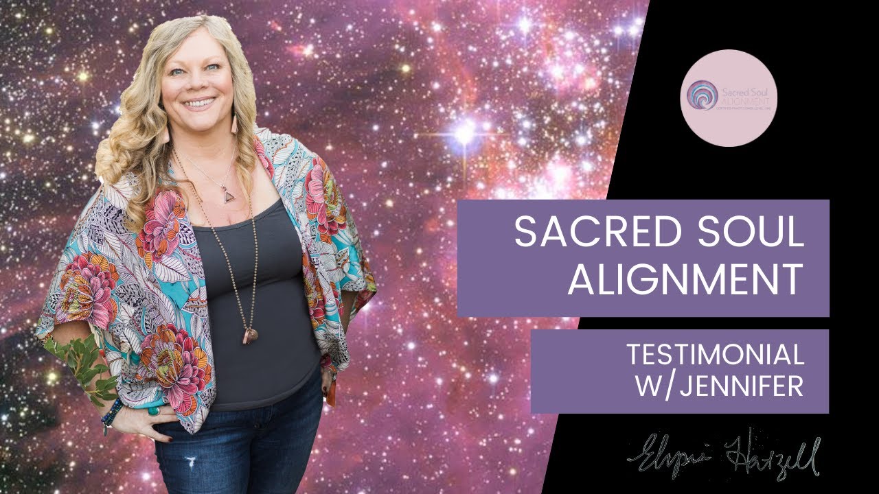 Sacred Soul Alignment Testimonial   Jennifer