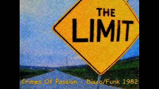 The Limit - Crimes Of Passion - DiscoFunk 1982